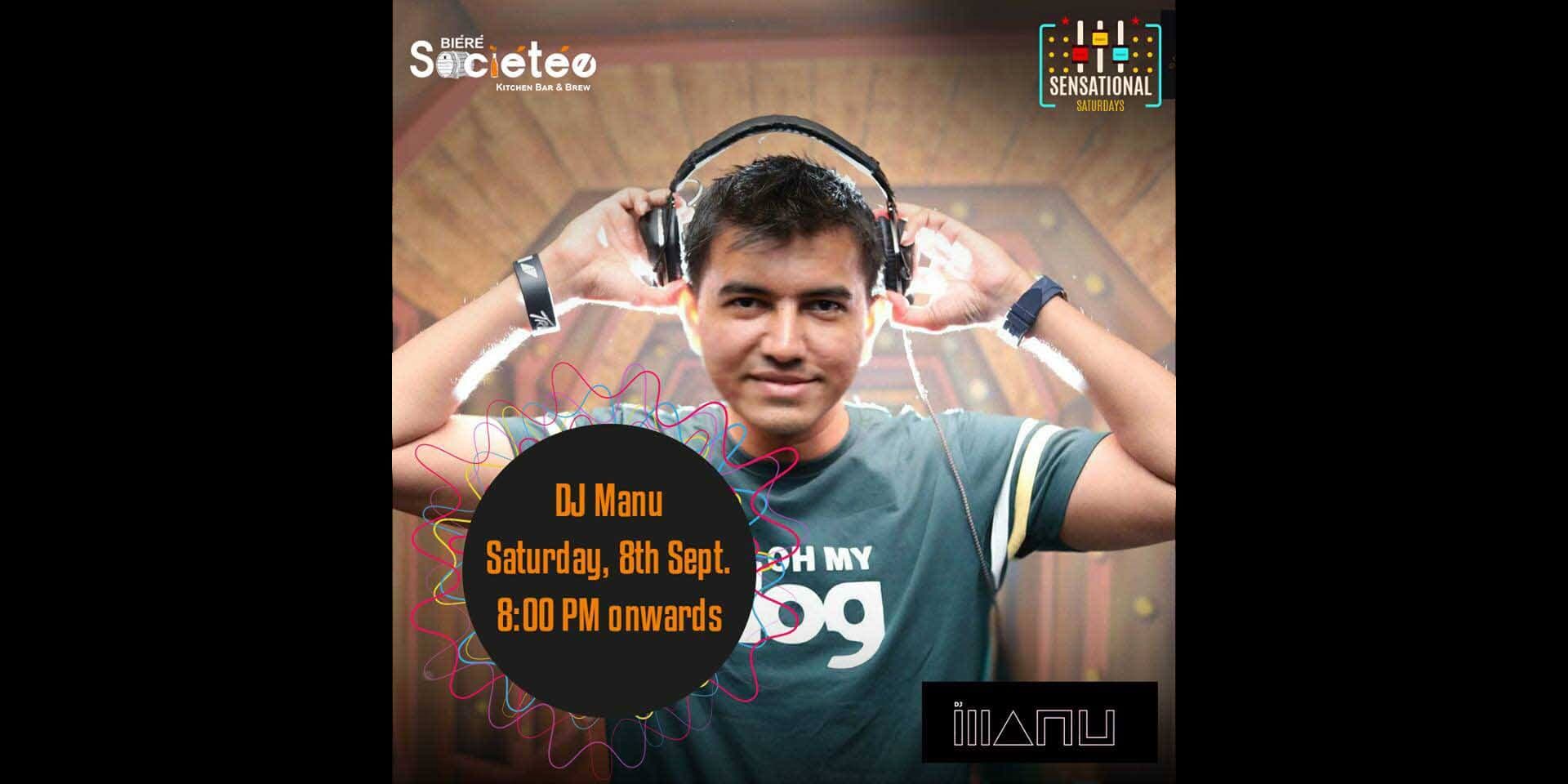 Saturday Night with DJ Manu