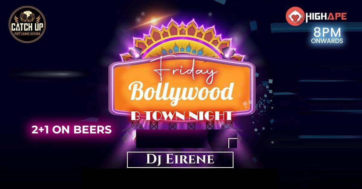 B-Town Friday Bollywood