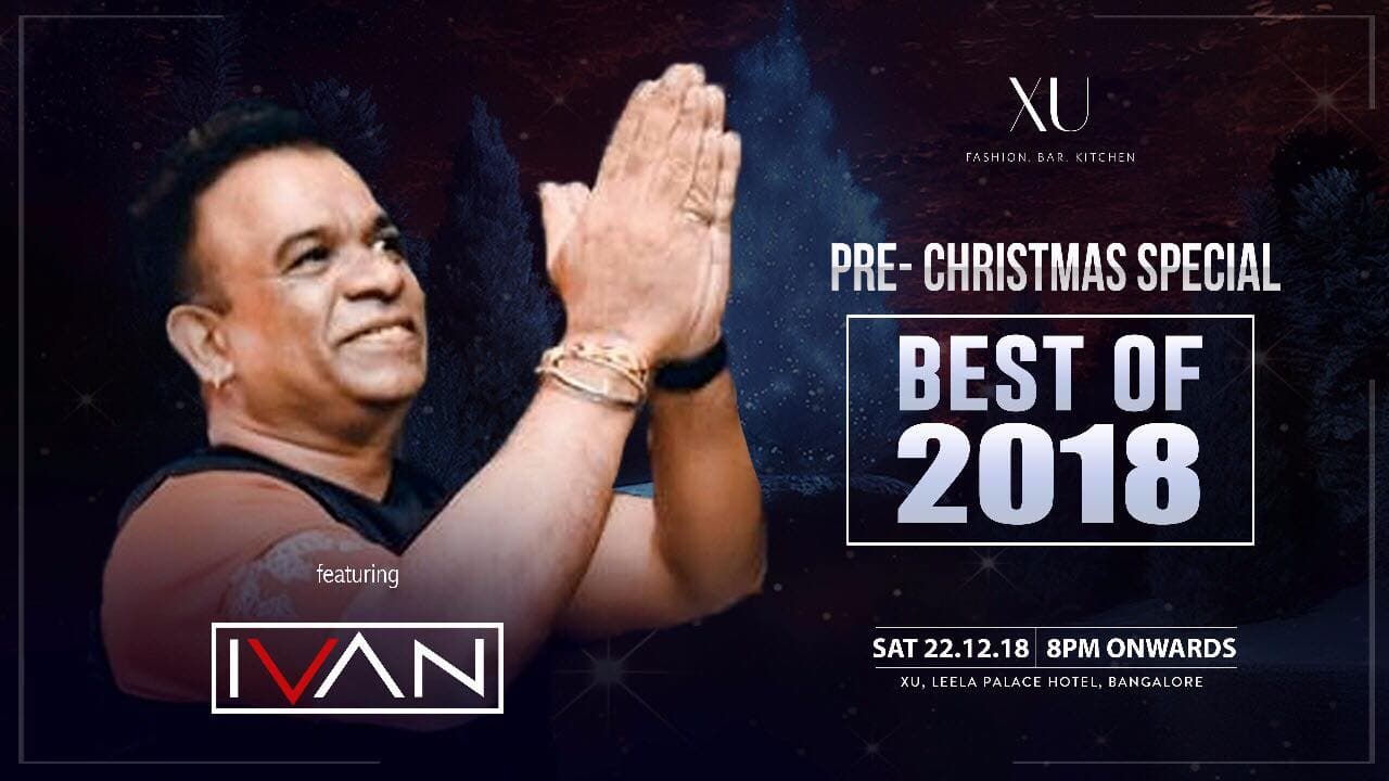 Pre Christmas Special - Best of 2018 ft Dj Ivan