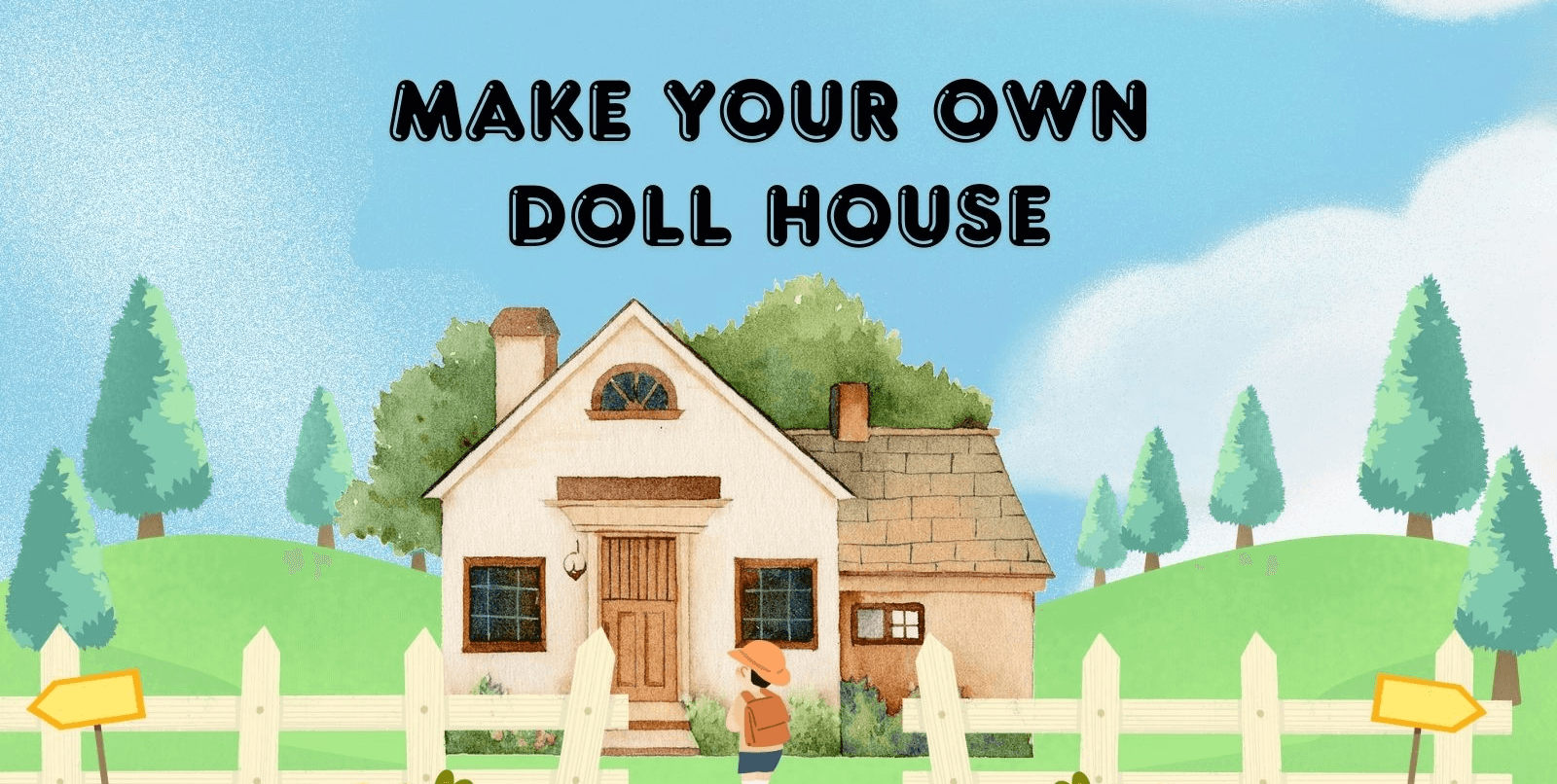 Make Your Own Doll House