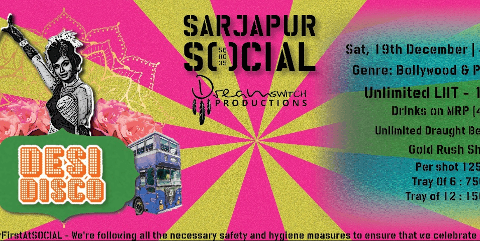 Desi Disco At Sarjapur Social
