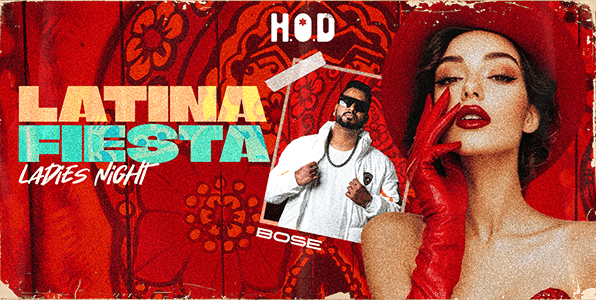 Latina Fiesta Ladies Night | HOD Club