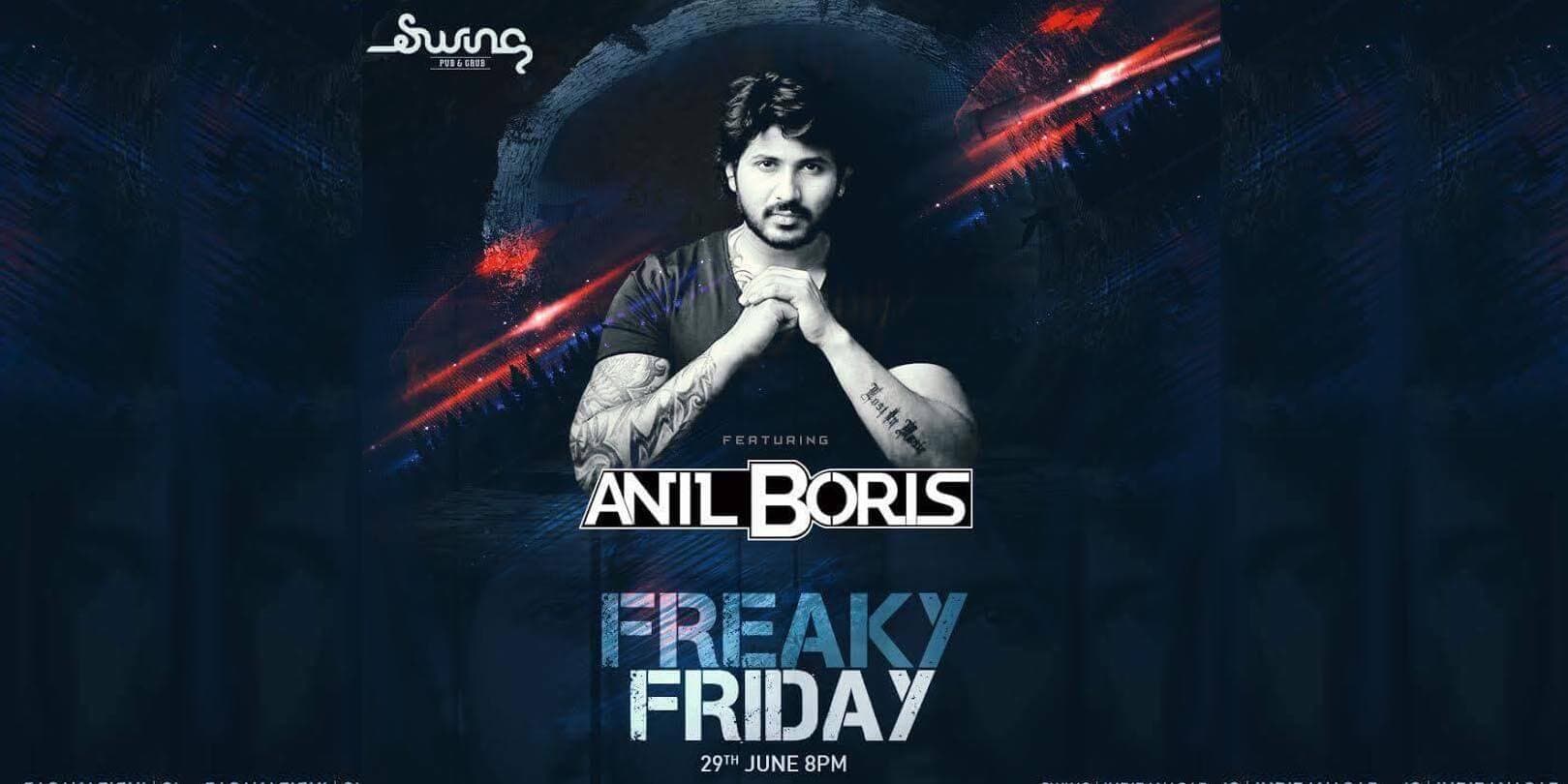 Freaky Friday ft. DJ Anil Boris