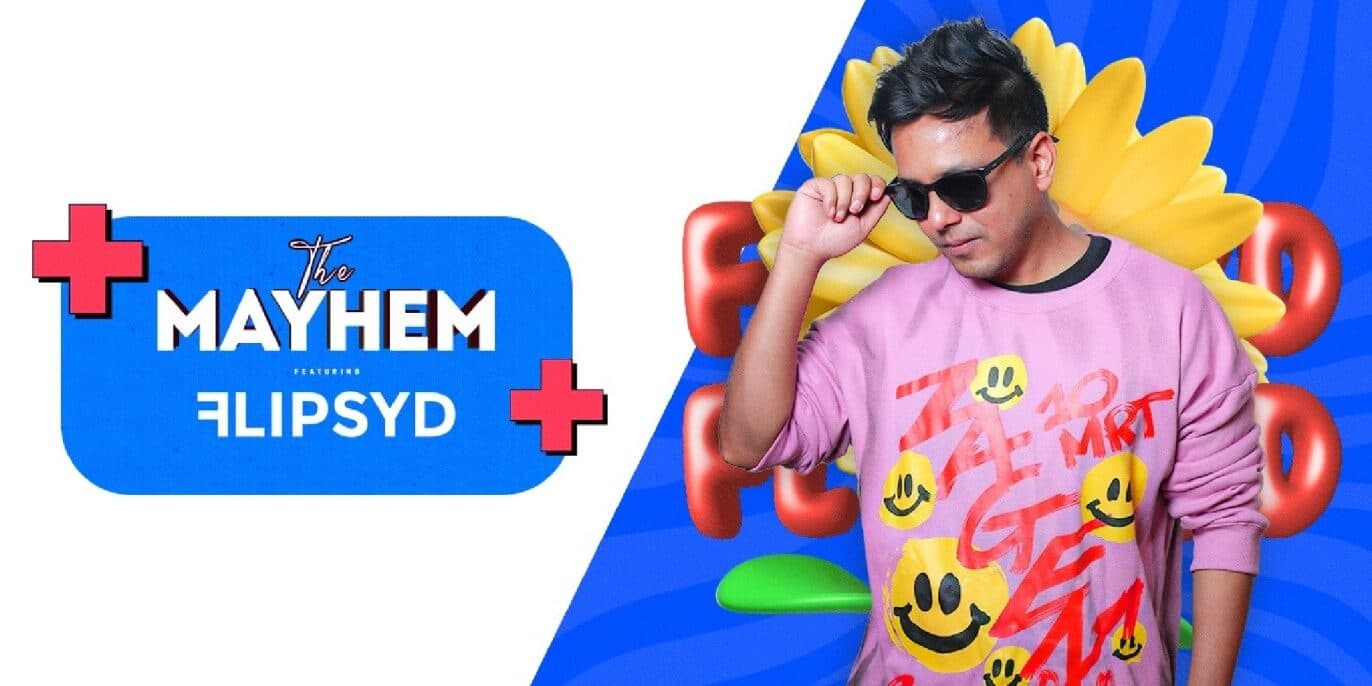 The Mayhem Ft Flipsyd