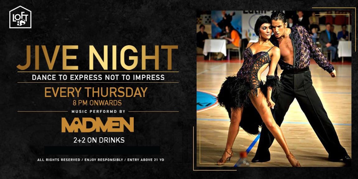 Loft 38 presents Every Thursday Jive Night.