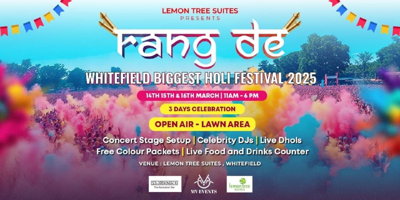 Rang De 2025 - Whitefields Biggest Holi Festival 