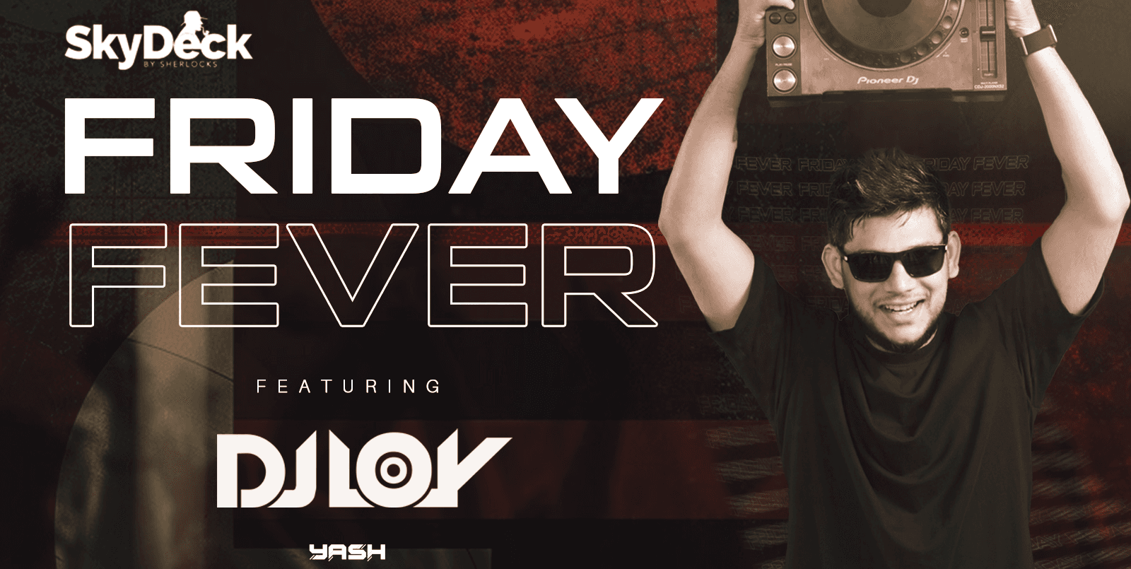 Friday Fever DJ Night