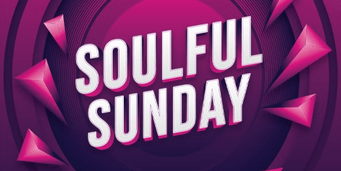 Soulful Sunday