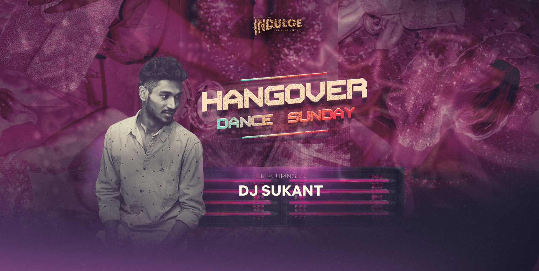 Indulge Presents Hangover Sundays