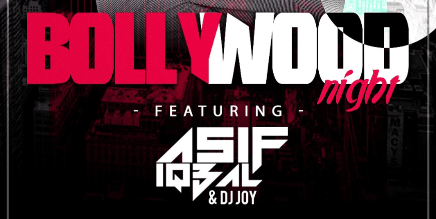Saturday Bollywood Night feat DJ Asif Iqbal.