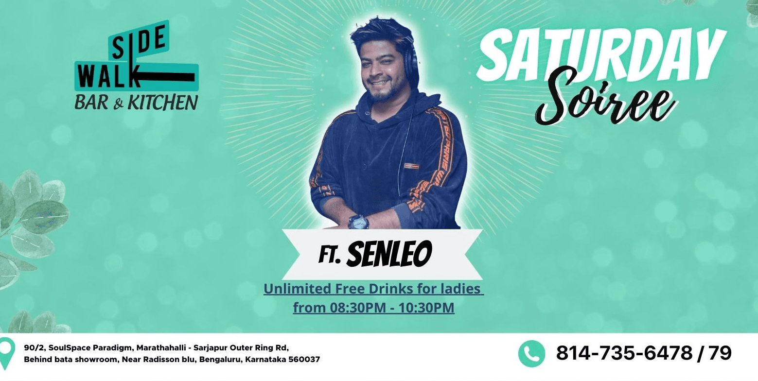 Saturday Soiree Ft. Senleo