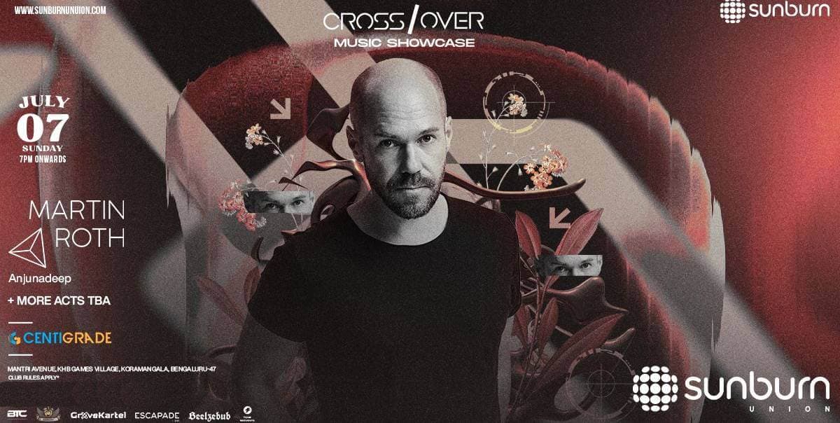 Cross Over Ft Martin Roth | Sunburn Union