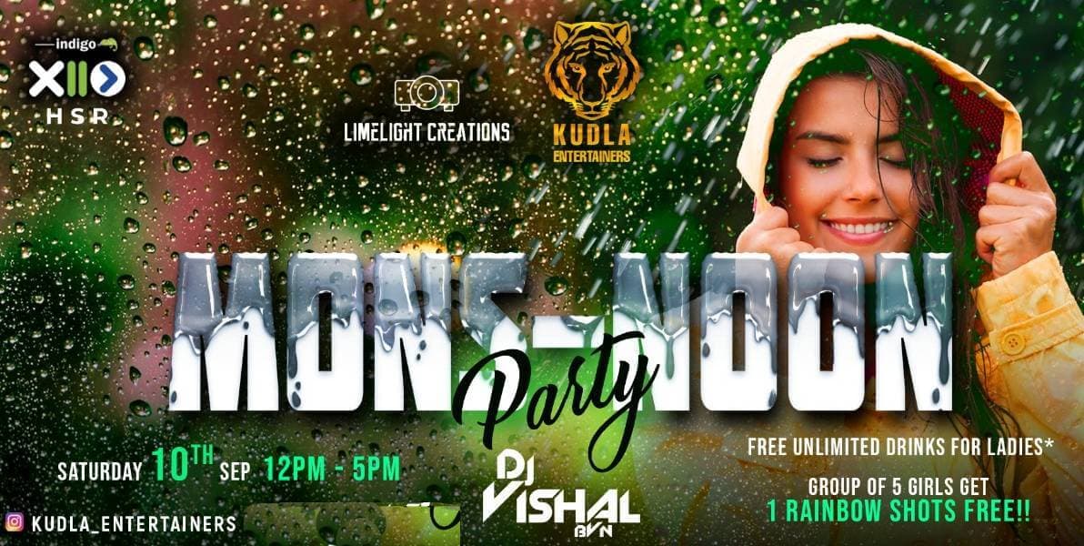 Monsoon Noon Party