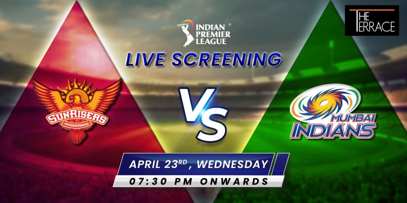 SRH Vs MI | IPL Live Screening 