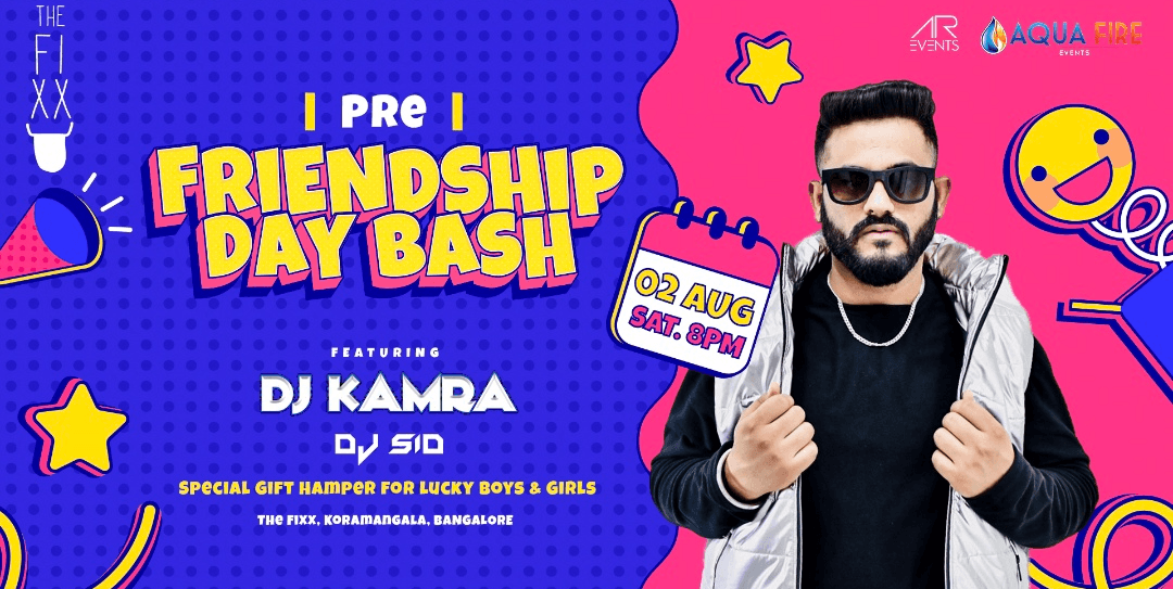 Pre Friendship Day Bash | The Fixx