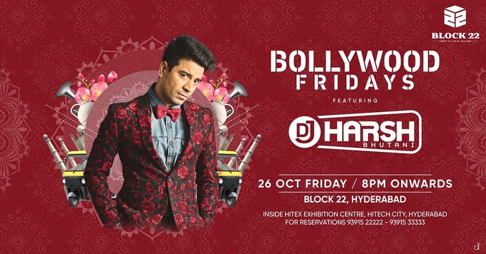 Bollywood Fridays with Dj Harsh Bhutani !