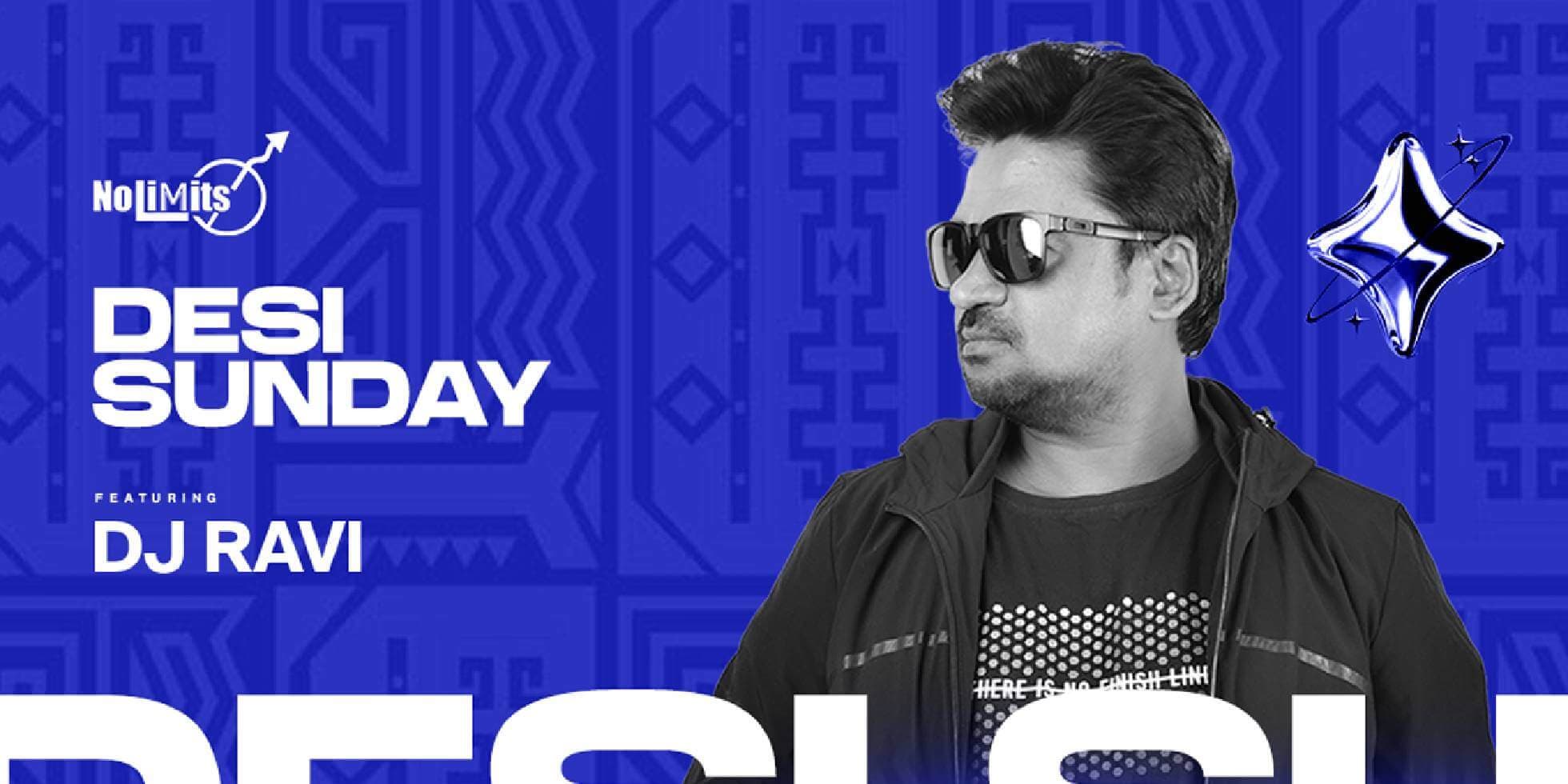 Desi Sunday Ft DJ Ravi | Nolimmits Lounge