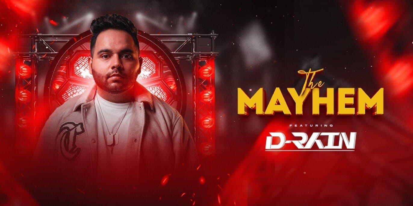 The Mayhem Ft D-Rain