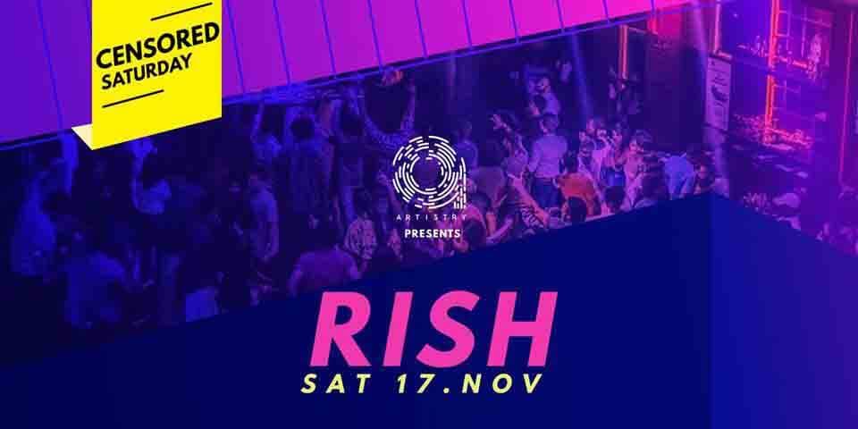 Censored Saturdays Ft. RISH