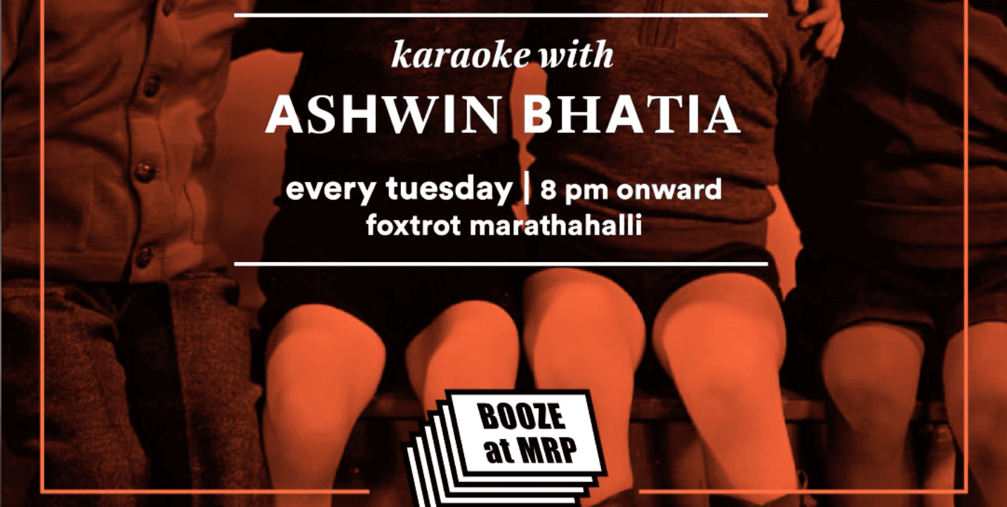 Booze at MRP And Karaoke With KJ Ashwin Bhatia