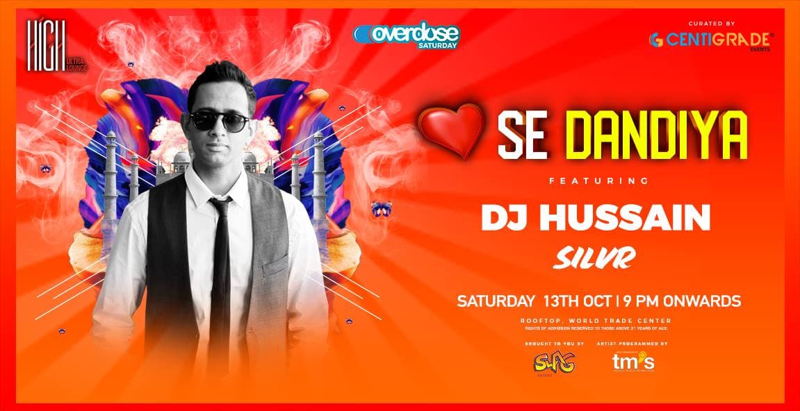 Dil Se Dandiya ft. DJ Hussain at HIGH