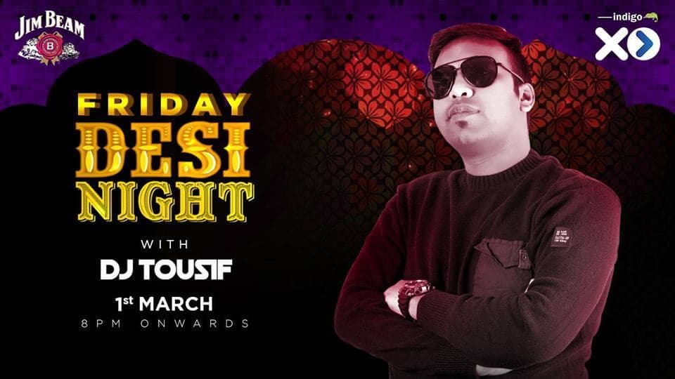 Friday Desi Night ft. DJ Tousif