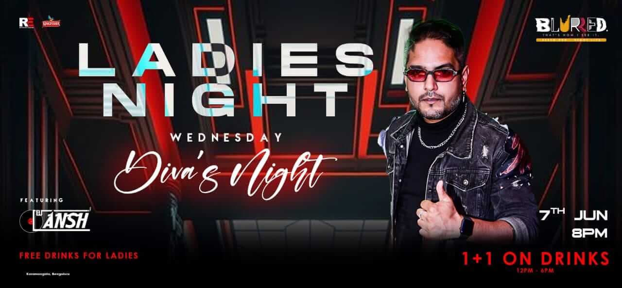 Every Wednesday Divas Night 