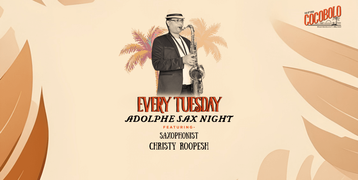 Every Tuesday Adolphe Sax Night