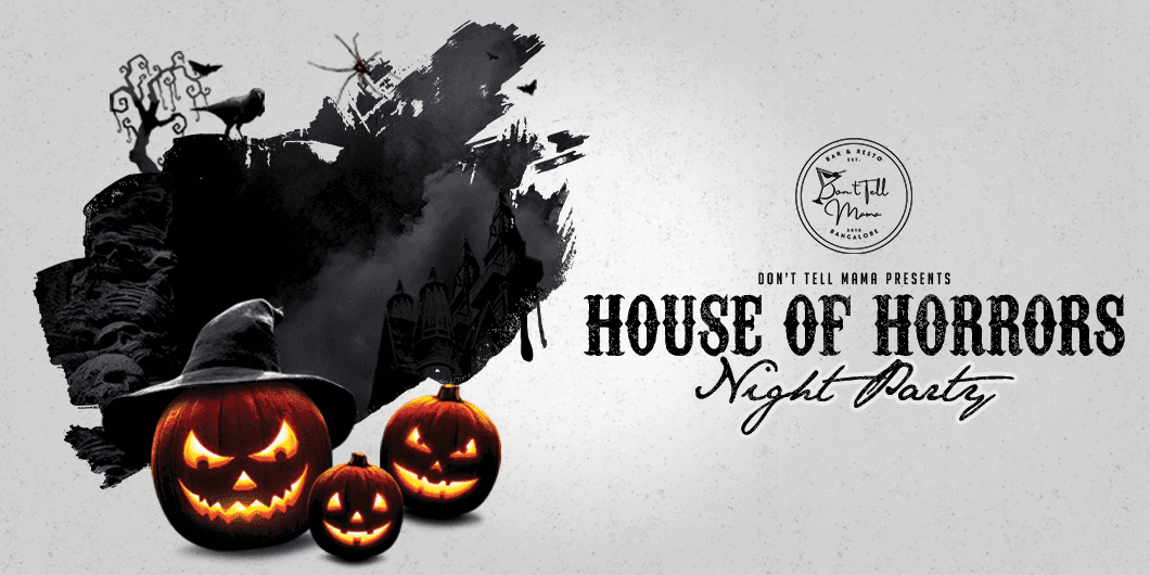 House Of Horrors | Dont Tell Mama