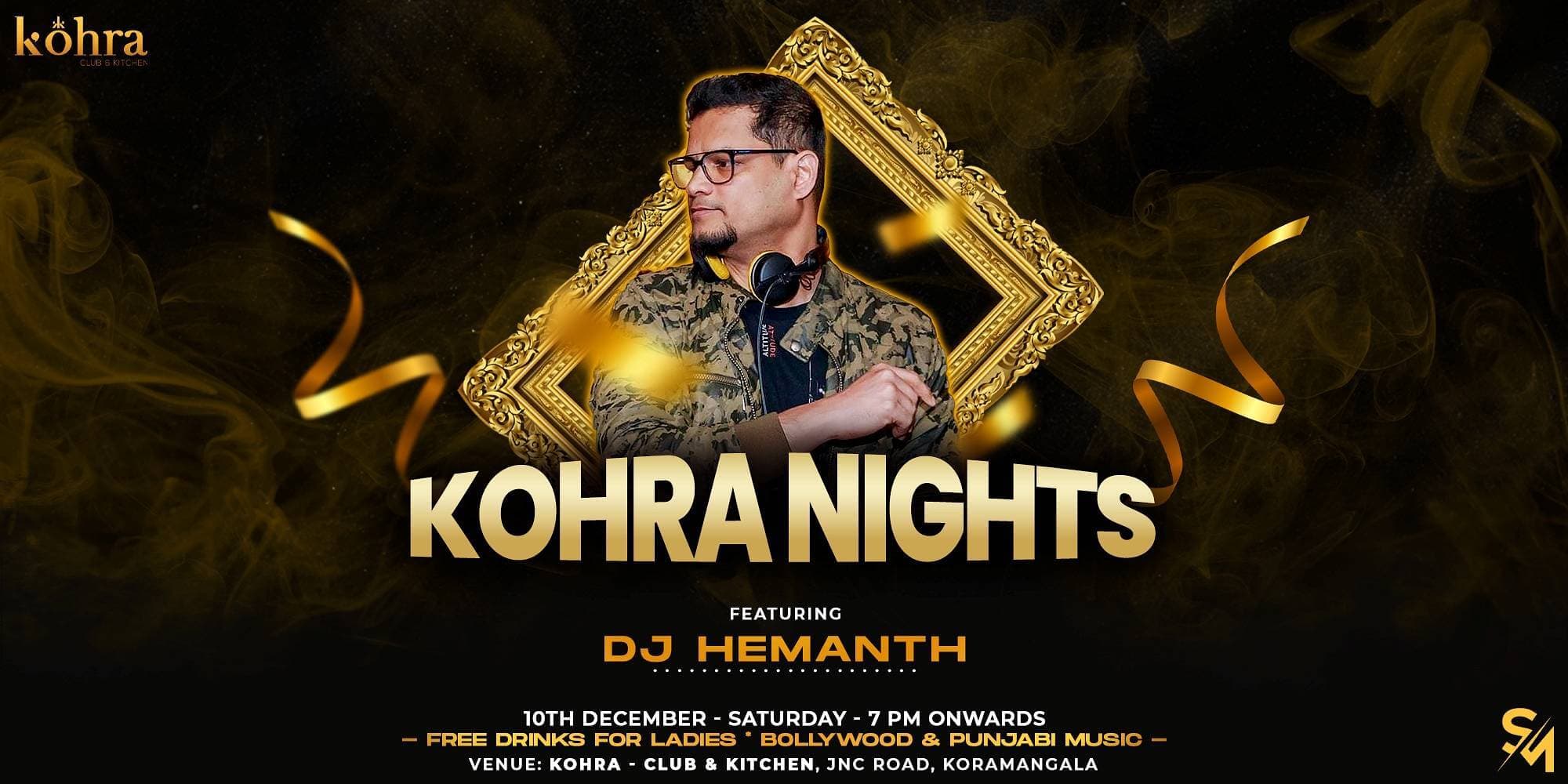 Saturday Kohra Nights