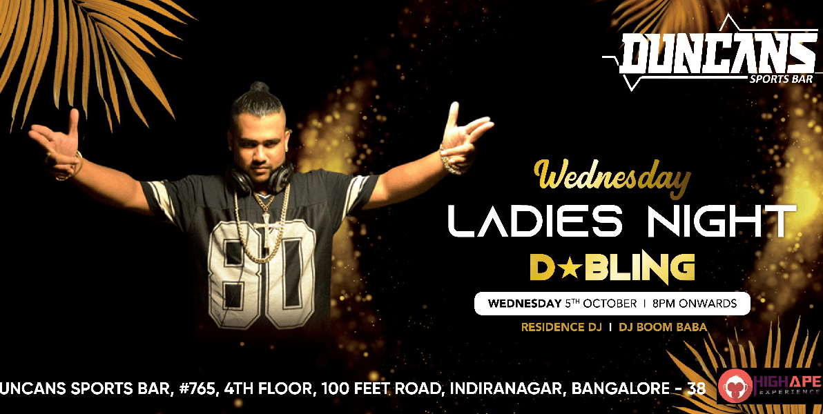 Wednesday Ladies Night Ft D Bling & Boom Baba