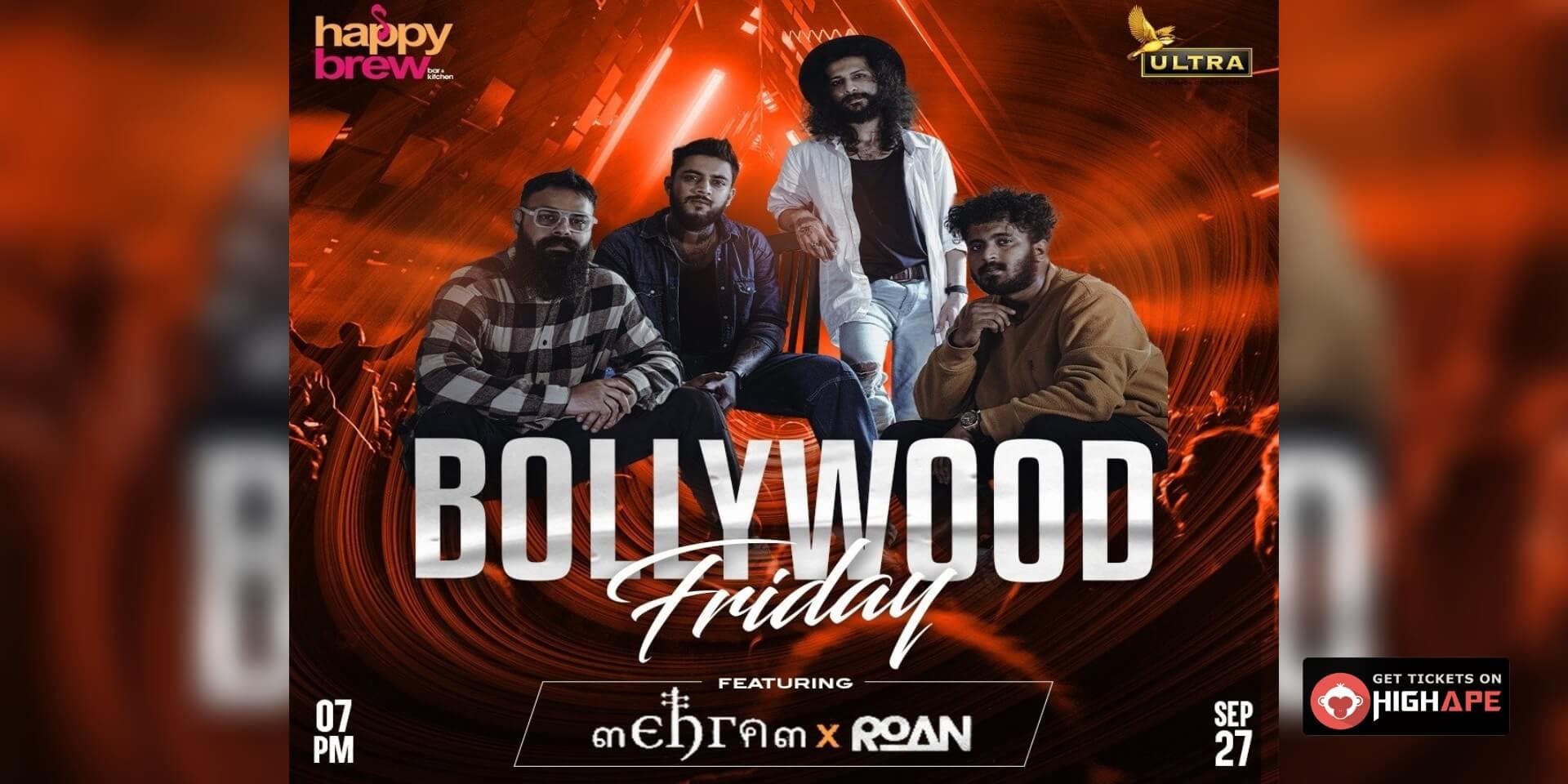 Bollywood Friday Ft Mehram x DJ Roan