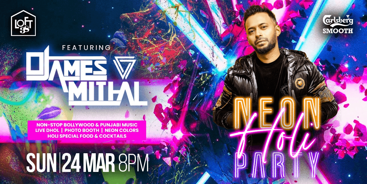 Sunday Neon Holi Bollywood Mantra | Loft 38