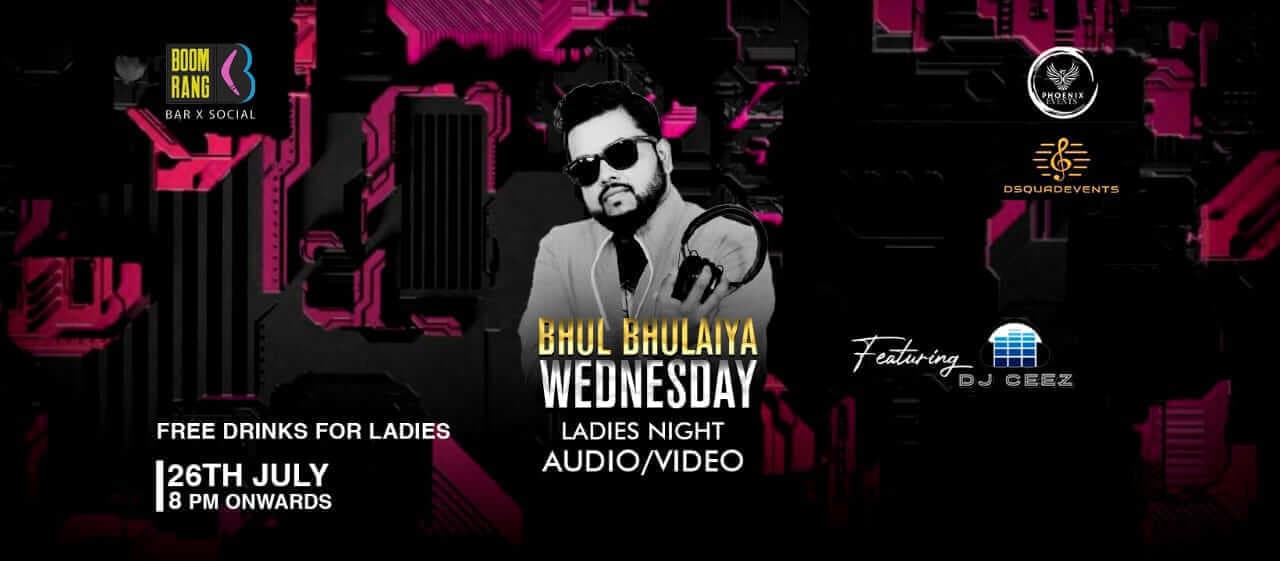 Bhul Bhulaiya Wednesday Ladies Night
