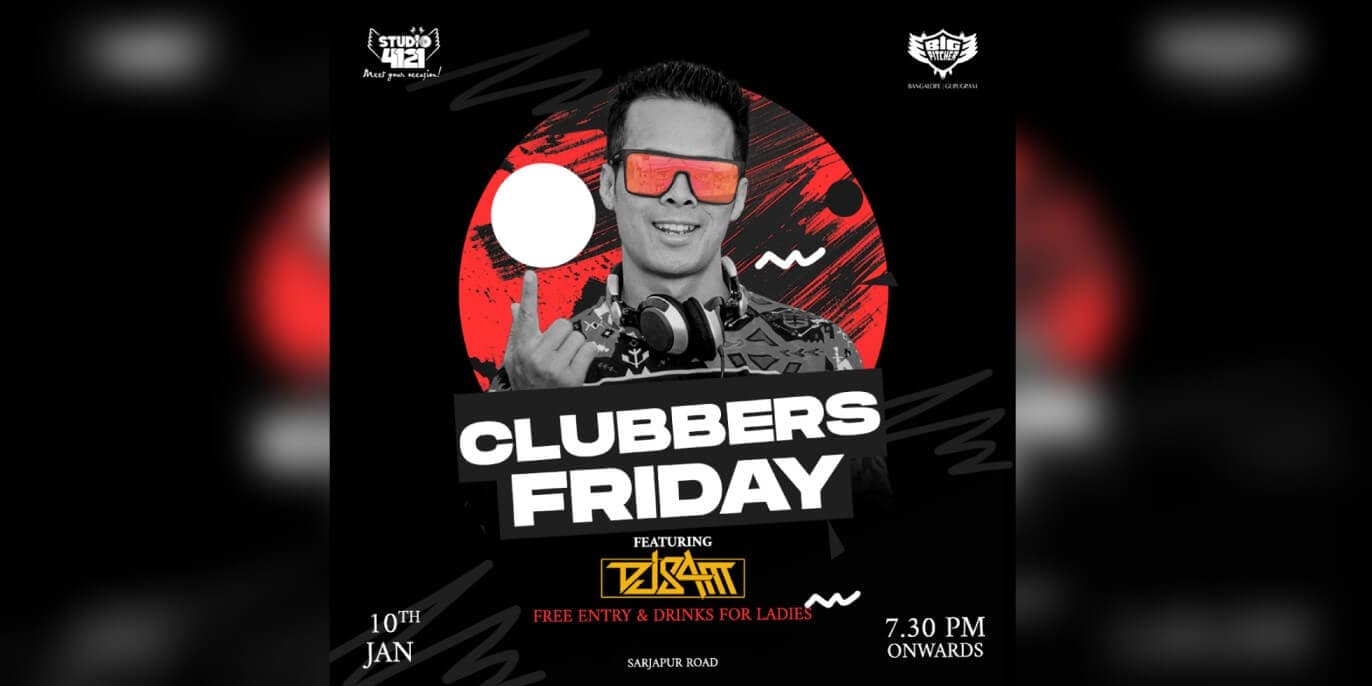 Clubbers Friday | Big Pitcher Sarjapur