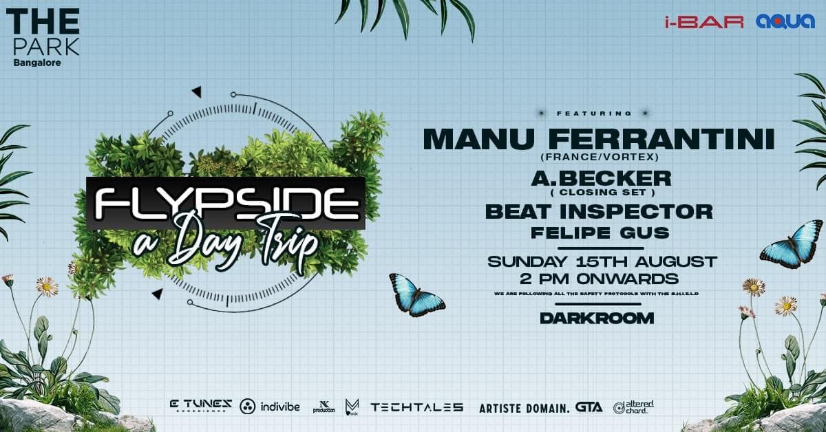 Flypside x Darkroomn- A Day Trip