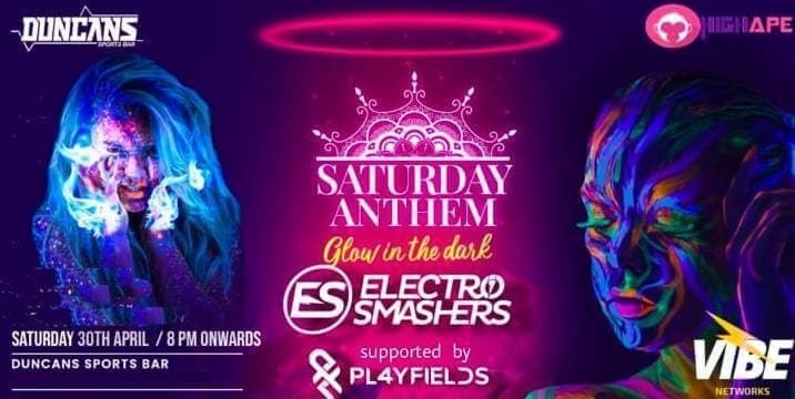 Saturday Anthem -  Glow In The Dark