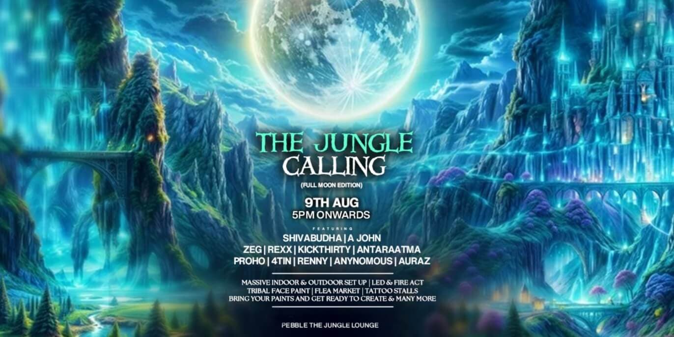 The Jungle Calling (Full Moon Edition)