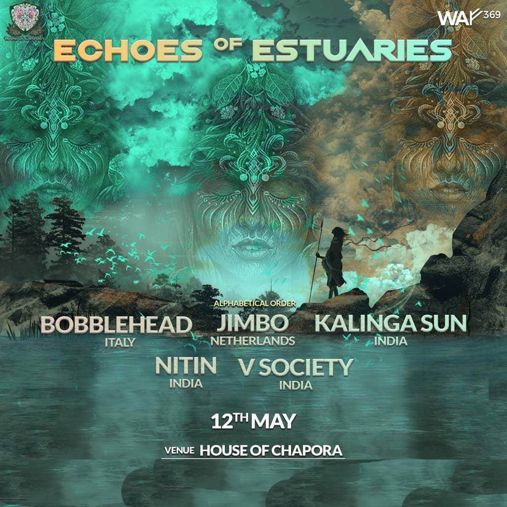Echoes of Estuaries - House of chapora 