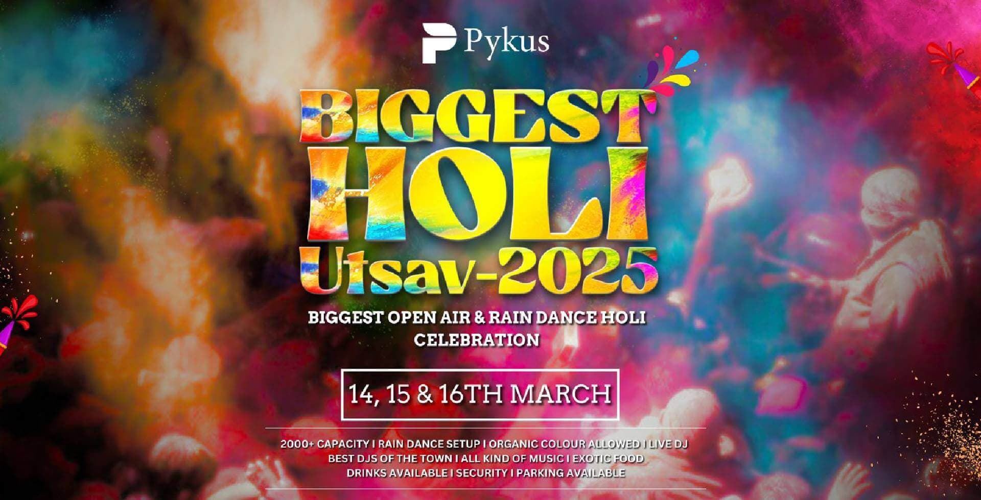 Biggest Holi Utsav 2025 | Pykus Resto Bar
