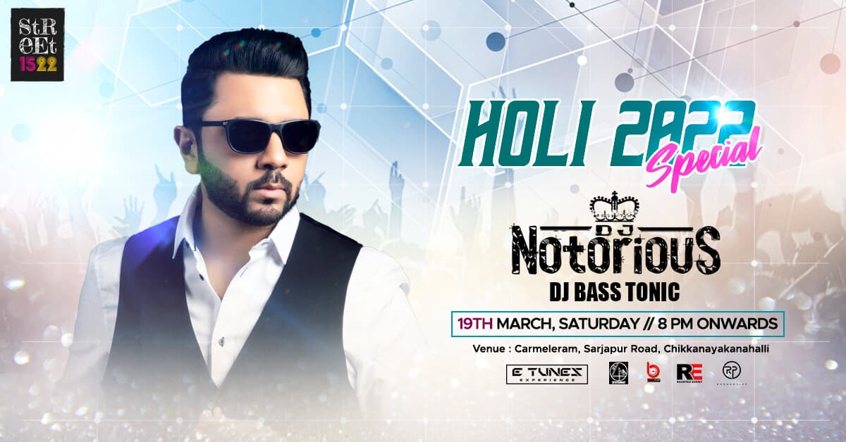 Holi 2022 Special Ft. DJ Notorious