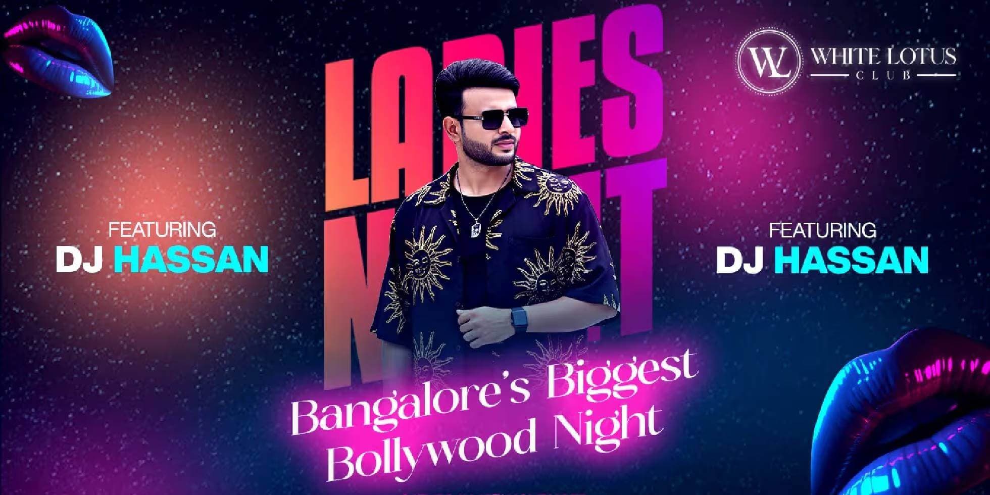 Bollywood Biggest Ladies Night At White Lotus 