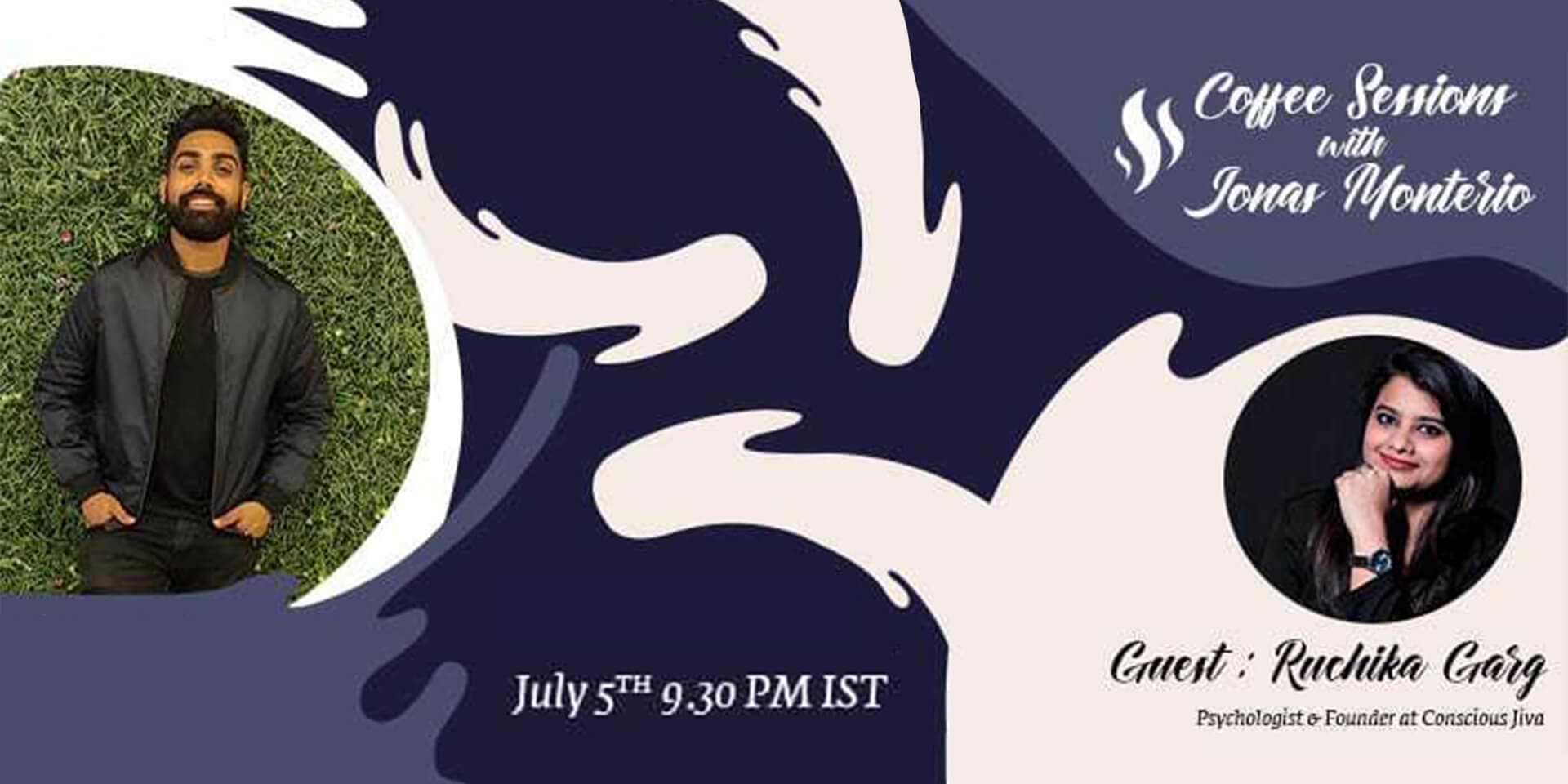 Coffee Sessions With Jonas Monteiro Ft Ruchika Garg