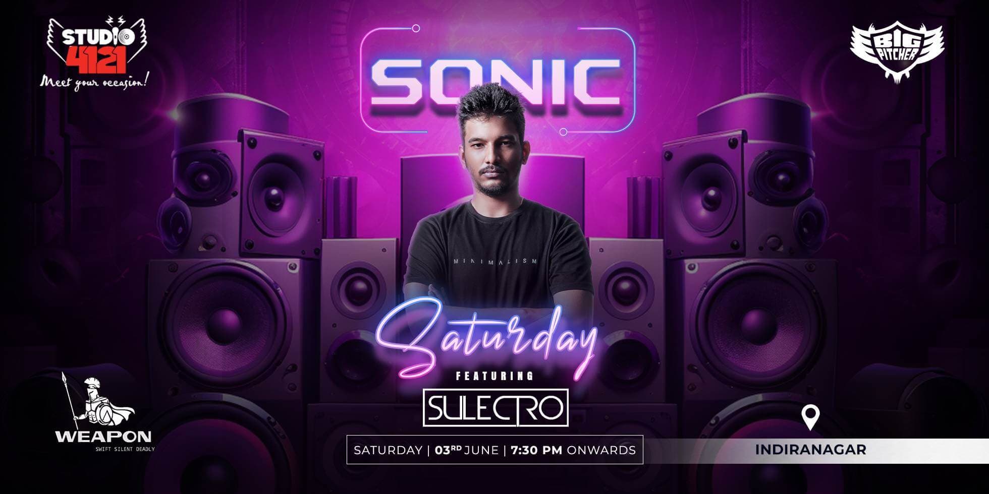 Sonic Saturday | Indiranagar