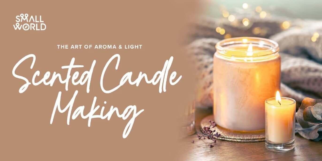 Scented Candle Making