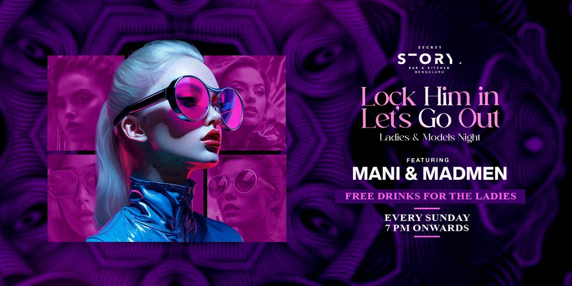 Lock Him In Lets Go Out Ladies And Models Night