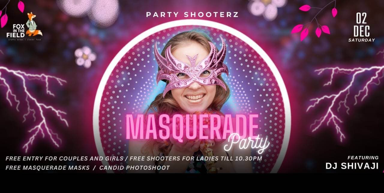 Masquerade Party | Fox In The Feild