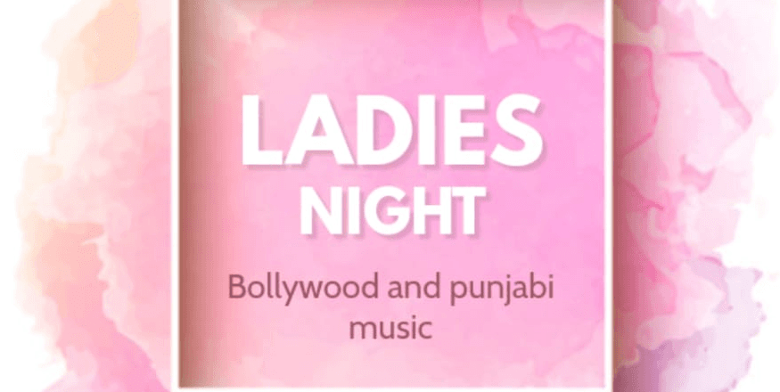 Bollywood Ladies Night