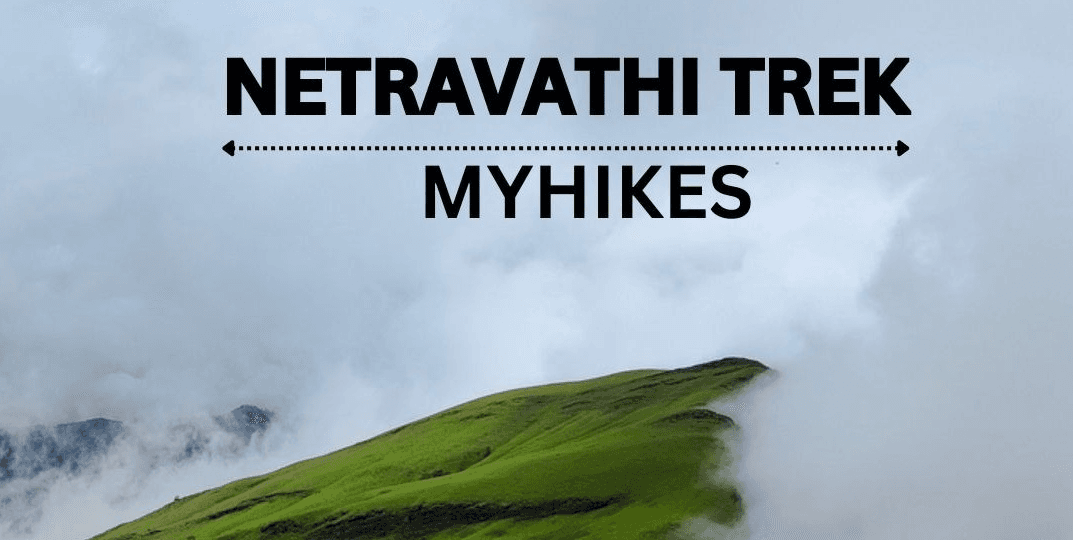 Netravathi Trek | My Hikes