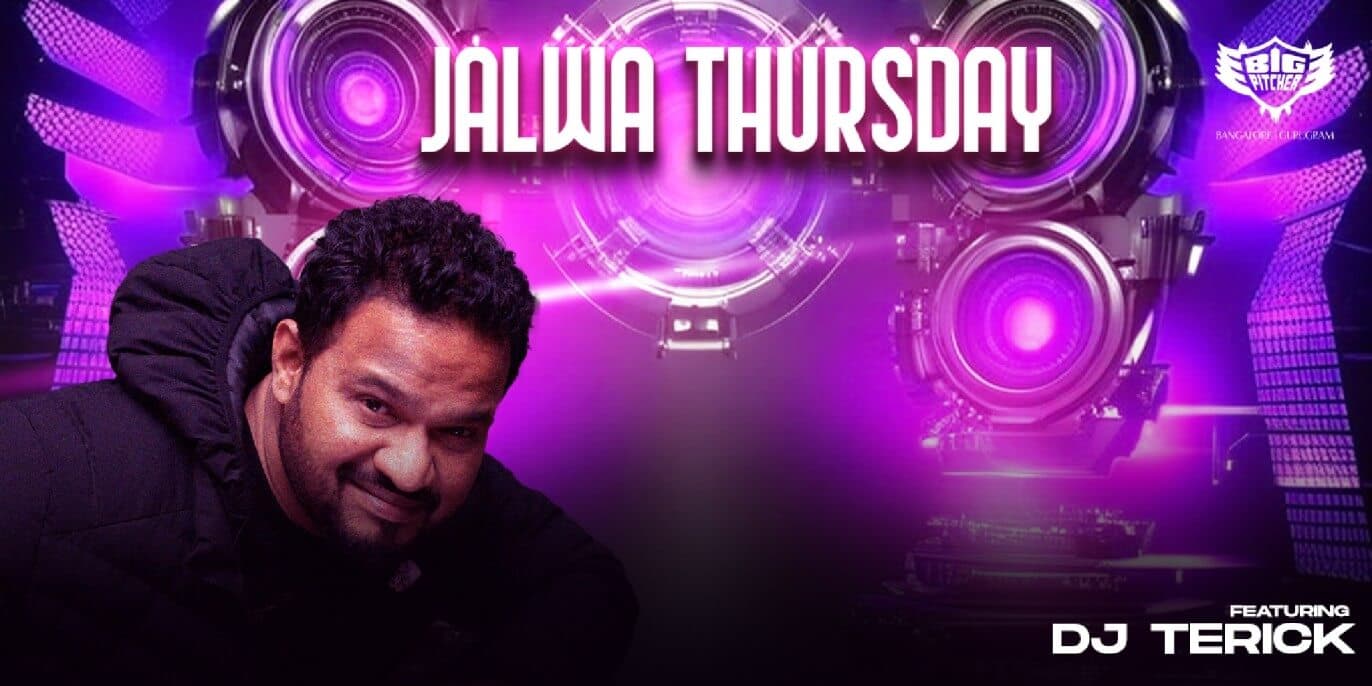 Jalwa Thursday